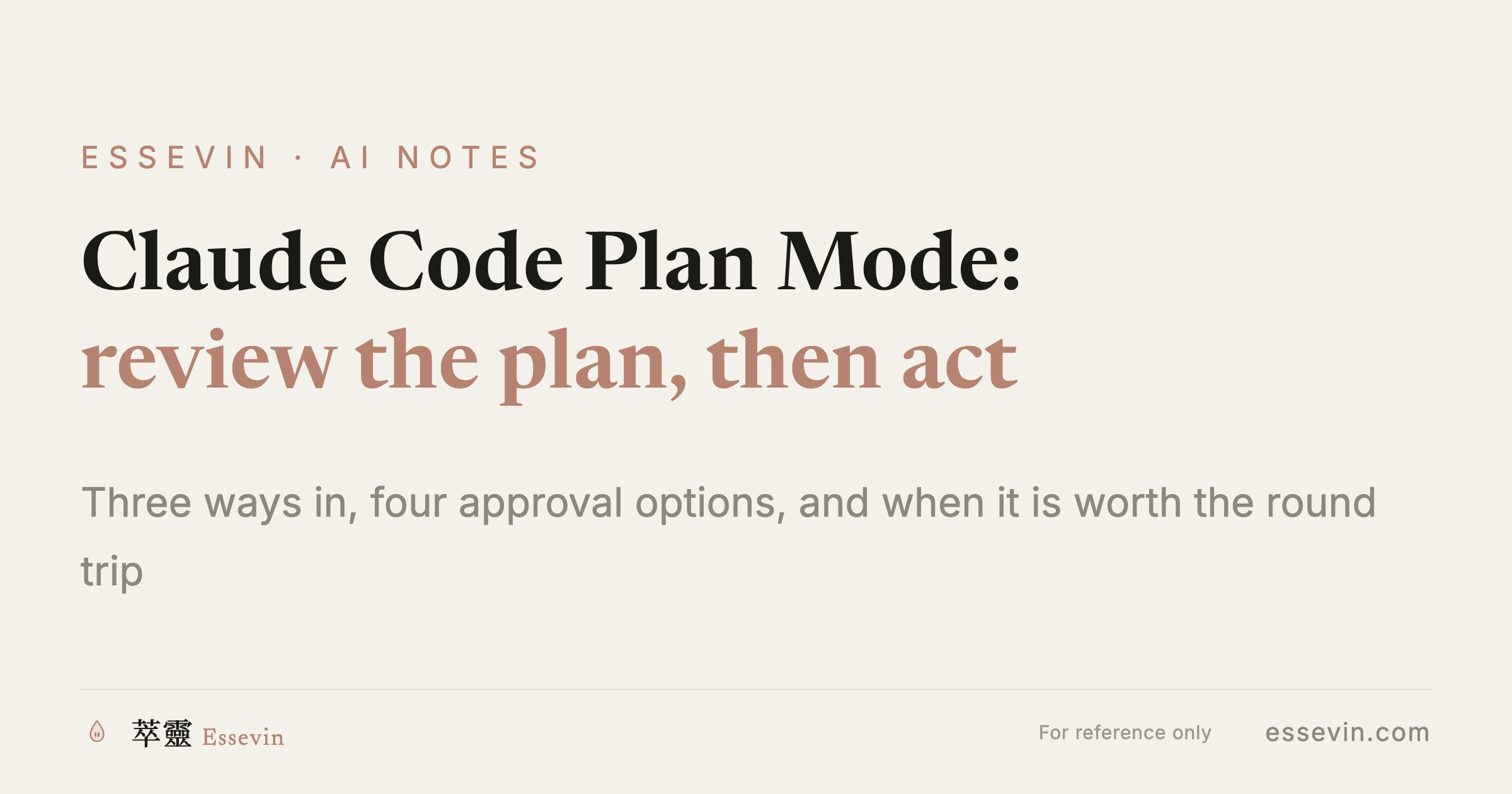 Claude Code's Plan Mode: Review the Plan Before It Touches Anything