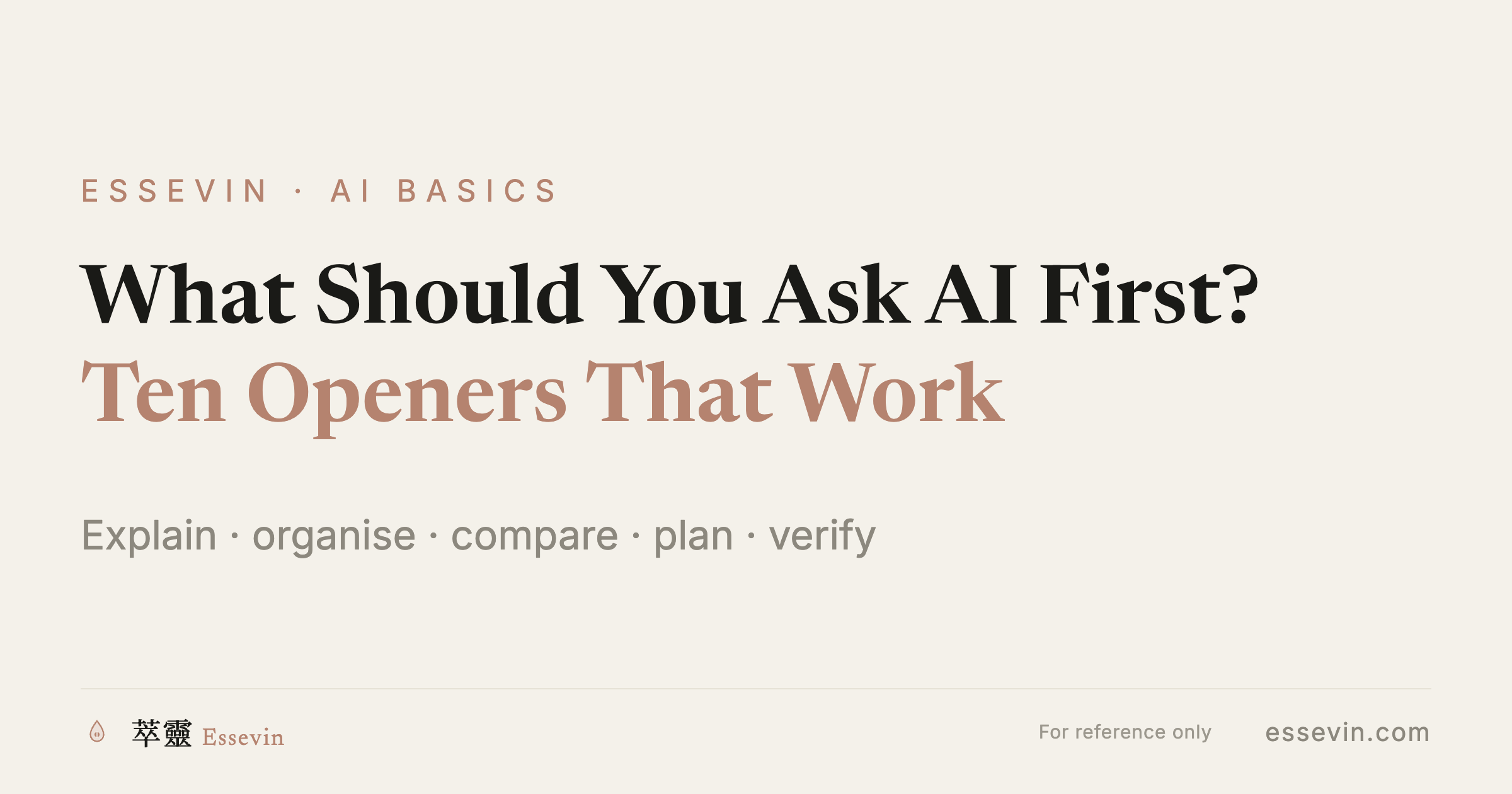 What Should You Ask AI First? Ten Openers That Work Immediately